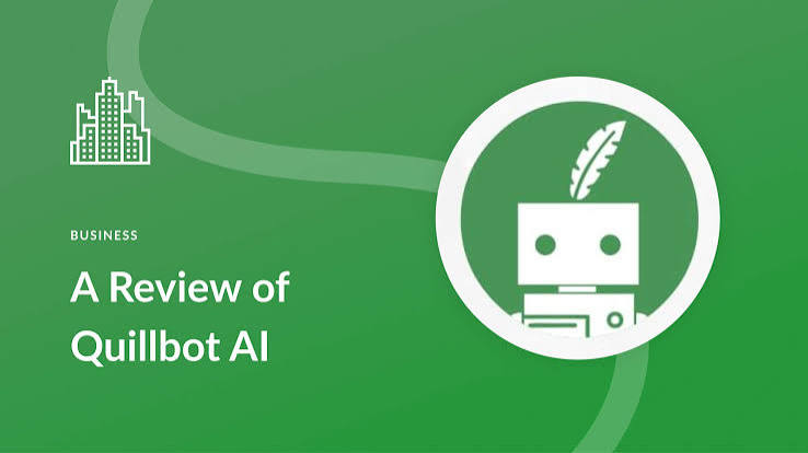 QuillBot Review: Is It Worth It?